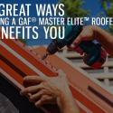 3 Great Ways Hiring a GAF® Master Elite™ Roofer Benefits You