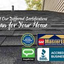 What Our Different Certifications Mean for Your Home
