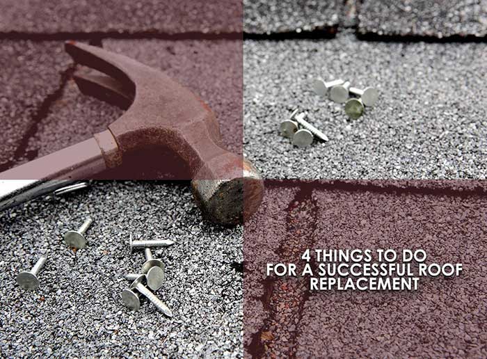 4 Things To Do For A Successful Roof Replacement