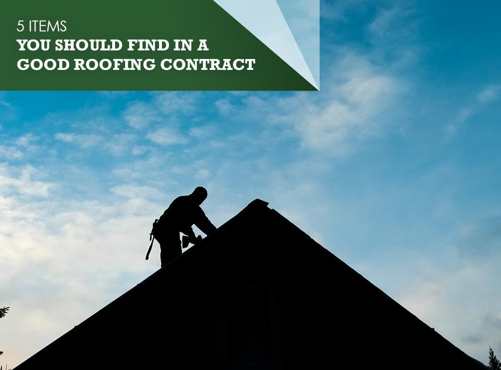 5 Items You Should Find In A Good Roofing Contract