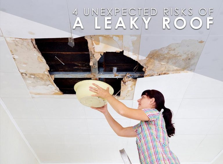 4 Unexpected Risks Of A Leaky Roof