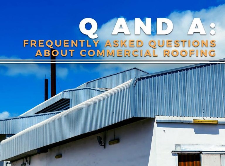 Frequently Asked Questions About Commercial Roofing